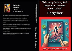 Taschenbuch*Existenzgründung: Dein Wegweiser zu einem neuen Leben* Ratgeber-Amazon.de-https://www.amazon.de/dp/B0DKXQQS9R