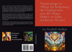 Taschenbuch*Numerologie im Alltag: Die Bedeutung der Engelssprache und der Maya Mythos im Lichte modernen Wissens*-Amazon.de-https://www.amazon.de/dp/B0DLBKHJX7